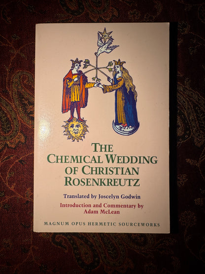 The Chemical Wedding of Christian Rosenkreutz