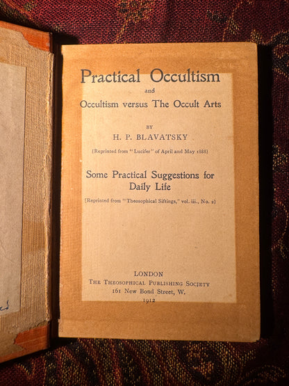 Practical Occultism, H.P. Blavatsky 1912