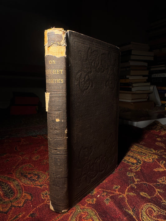 Plain Thoughts on Secret Societies (1852)